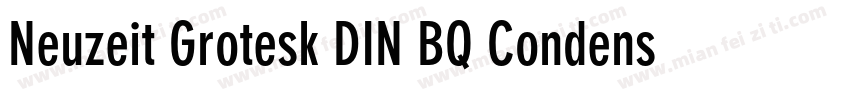 Neuzeit Grotesk DIN BQ CondensedBo字体转换